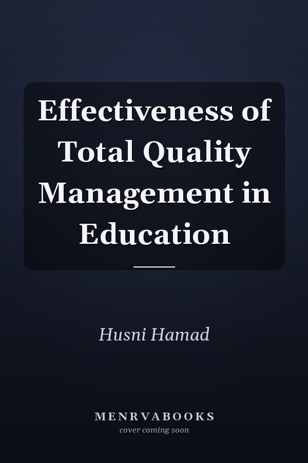 Effectiveness of Total Quality Management in Education