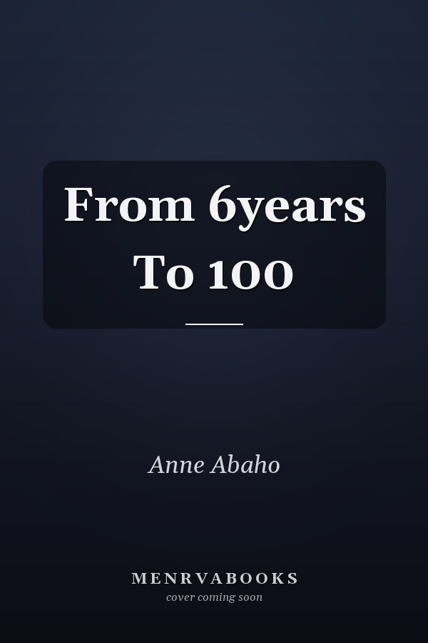 From 6years To 100