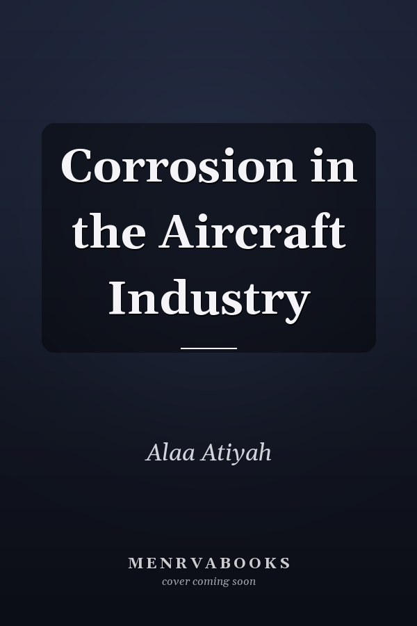 Corrosion in the Aircraft Industry
