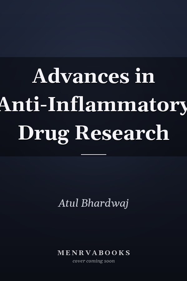 Advances in Anti-Inflammatory Drug Research