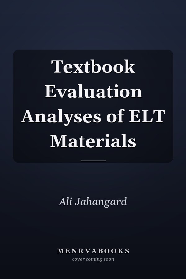 Textbook Evaluation Analyses of ELT Materials