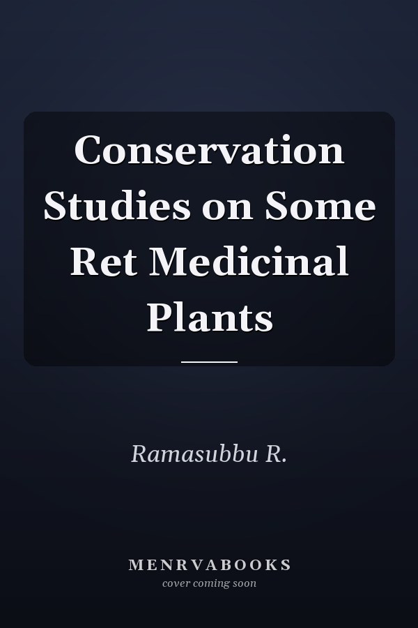 Conservation Studies on Some Ret Medicinal Plants