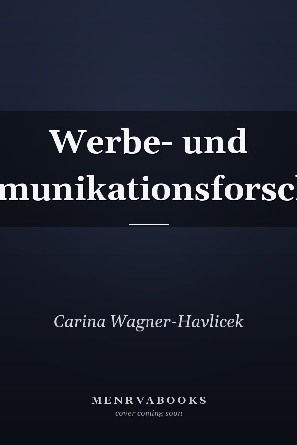 Werbe- und Kommunikationsforschung