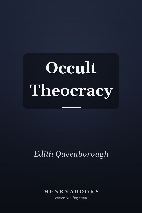 Occult Theocracy