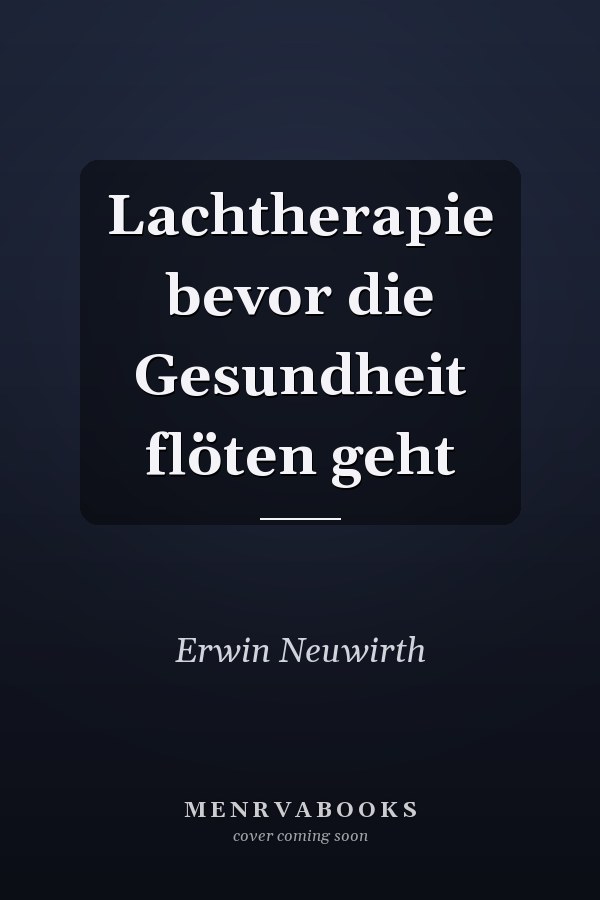 Lachtherapie bevor die Gesundheit flöten geht