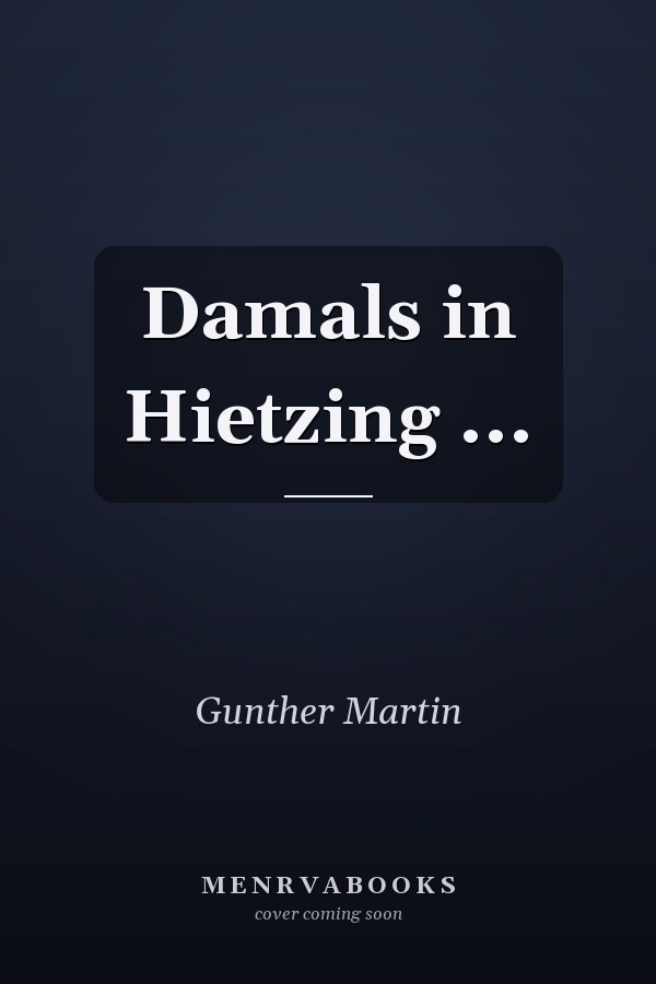 Damals in Hietzing ...