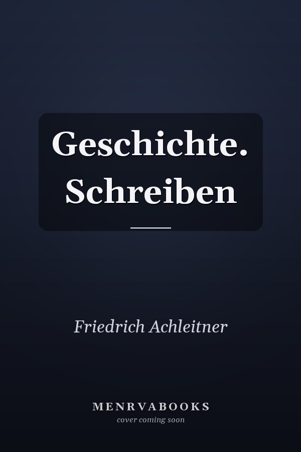 Geschichte. Schreiben