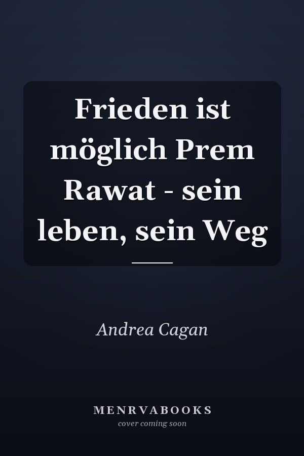 Frieden ist möglich Prem Rawat - sein leben, sein Weg