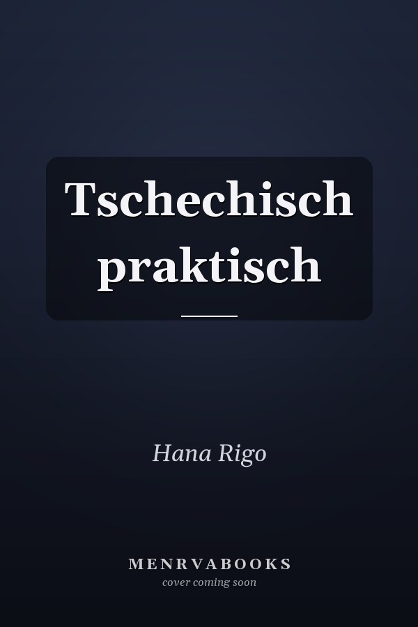 Tschechisch praktisch