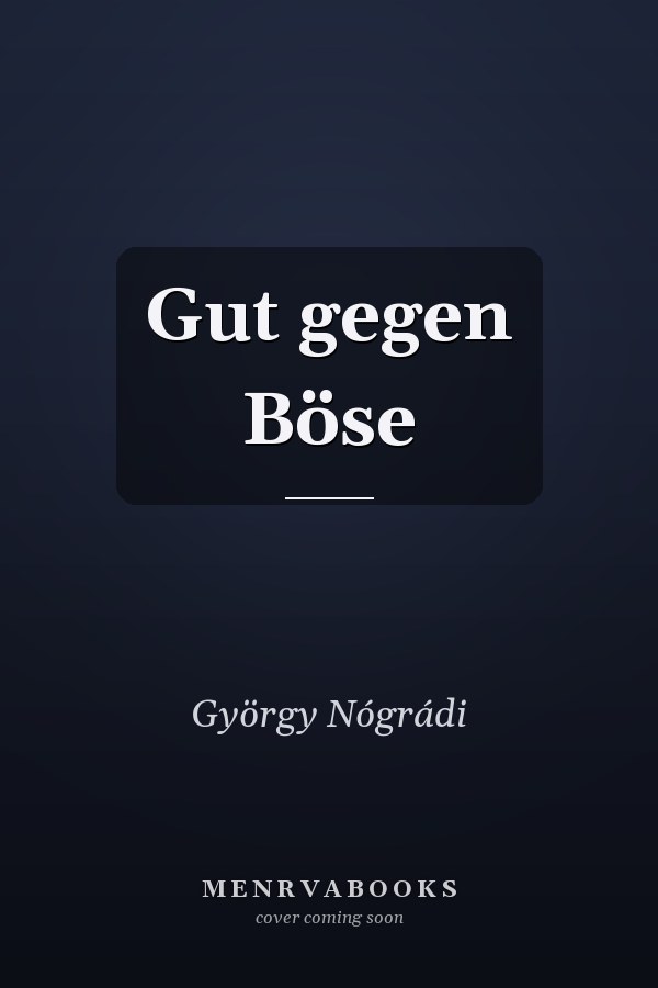 Gut gegen Böse