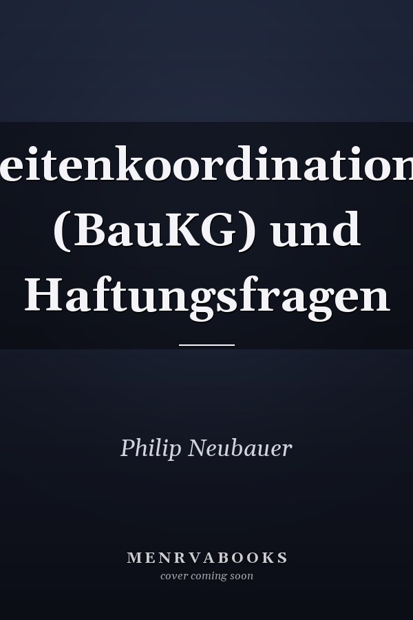 Bauarbeitenkoordinationsgesetz (BauKG) und Haftungsfragen