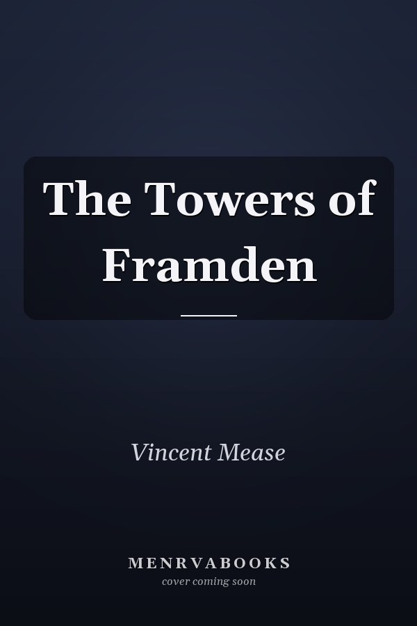 The Towers of Framden