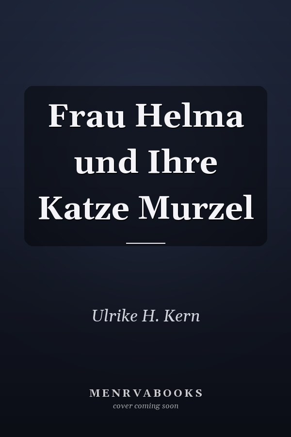 Frau Helma und Ihre Katze Murzel