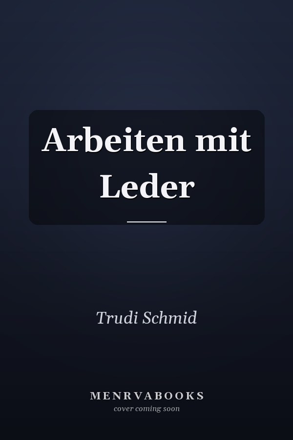 Arbeiten mit Leder