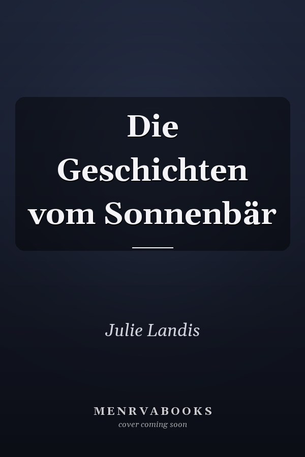 Die Geschichten vom Sonnenbär