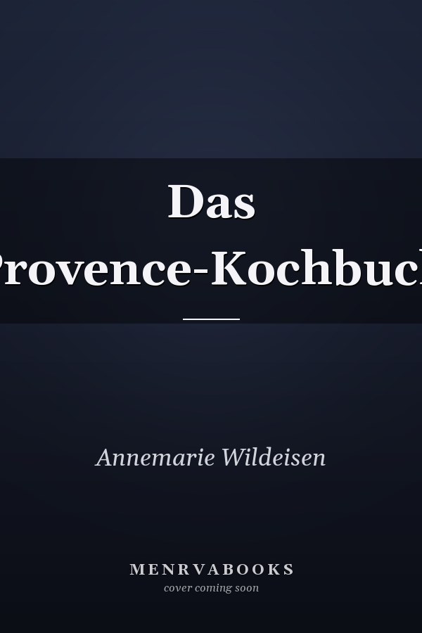 Das Provence-Kochbuch