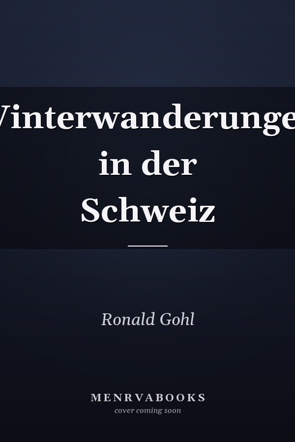 Winterwanderungen in der Schweiz