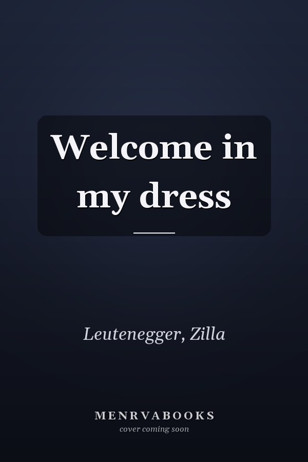 Welcome in my dress