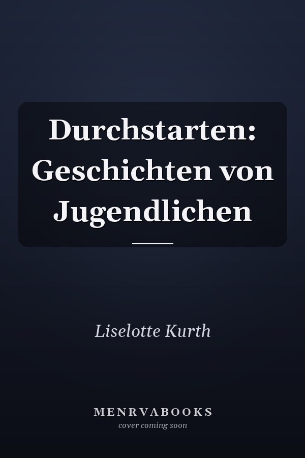 Durchstarten: Geschichten von Jugendlichen