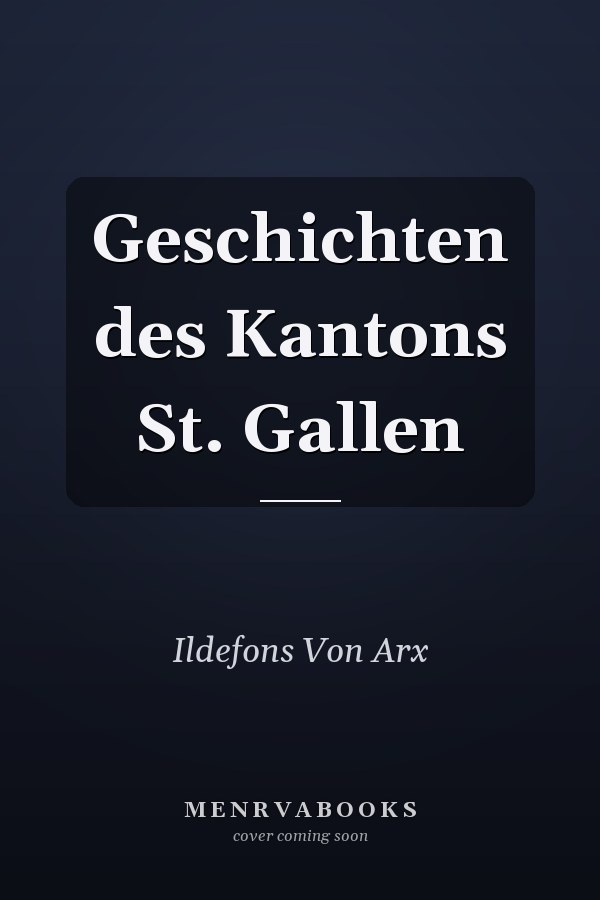 Geschichten des Kantons St. Gallen