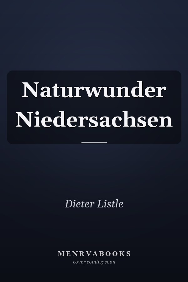 Naturwunder Niedersachsen