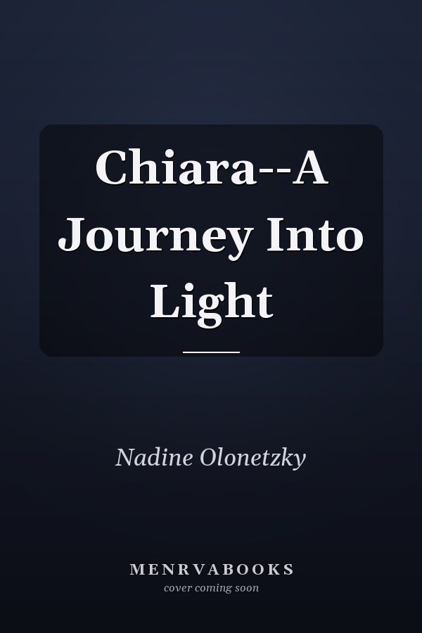 Chiara--A Journey Into Light