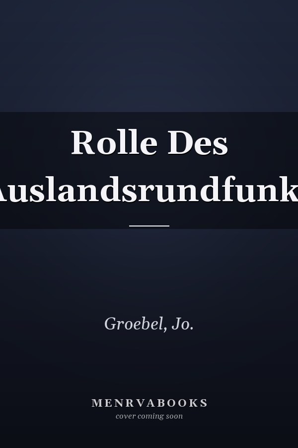 Rolle Des Auslandsrundfunks