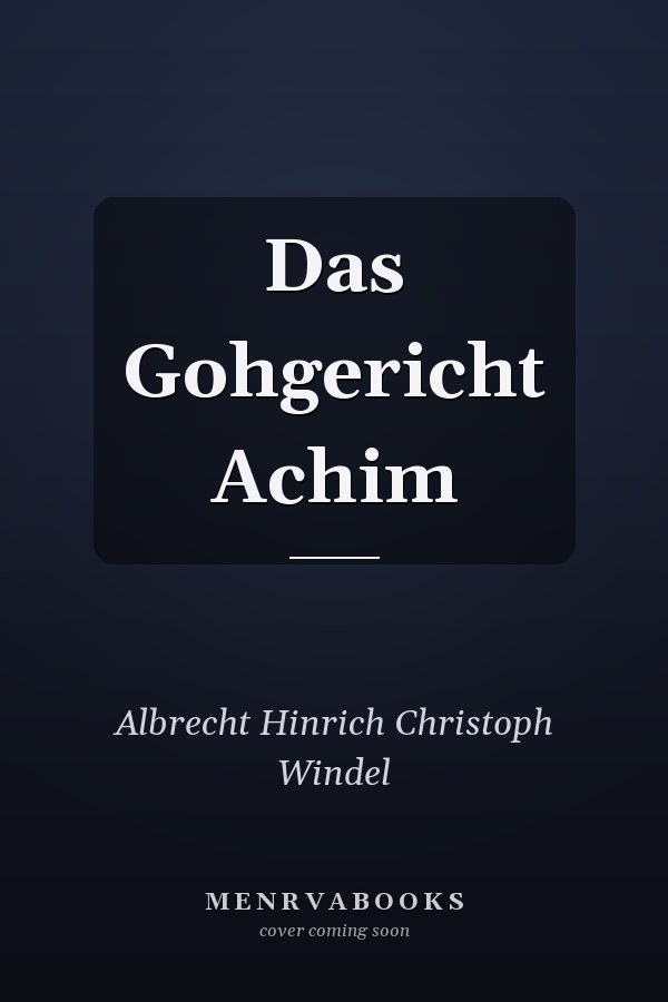 Das Gohgericht Achim