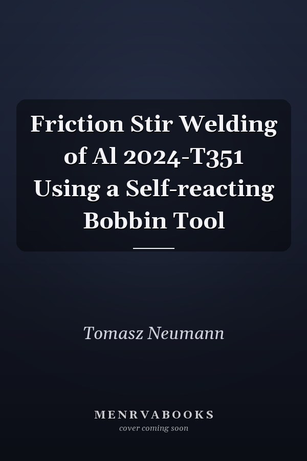 Friction Stir Welding of Al 2024-T351 Using a Self-reacting Bobbin Tool