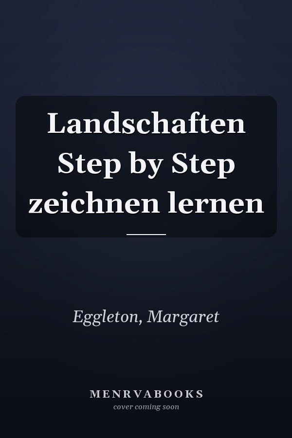 Landschaften Step by Step zeichnen lernen