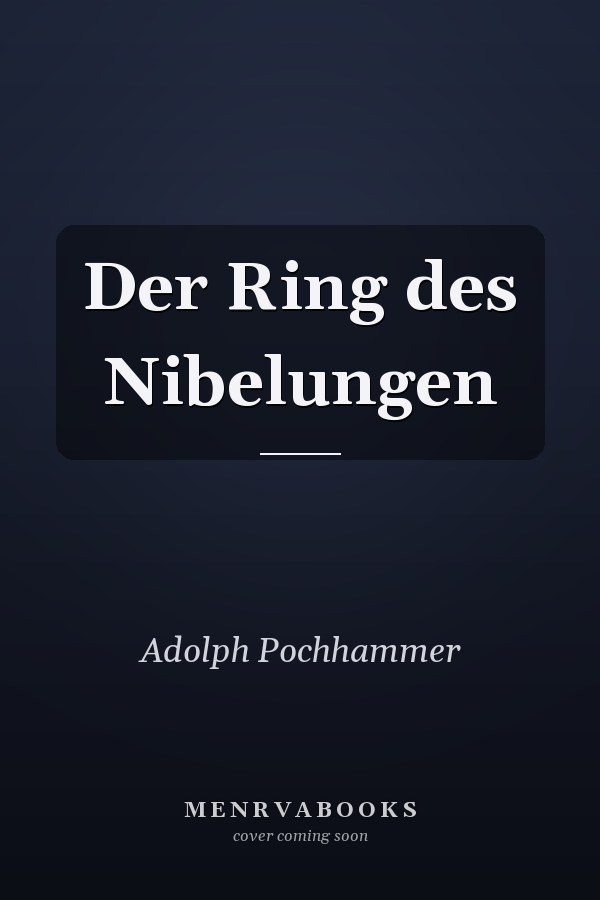 Der Ring des Nibelungen