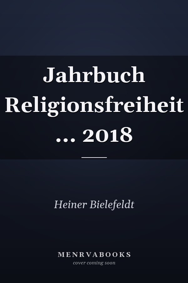 Jahrbuch Religionsfreiheit ... 2018