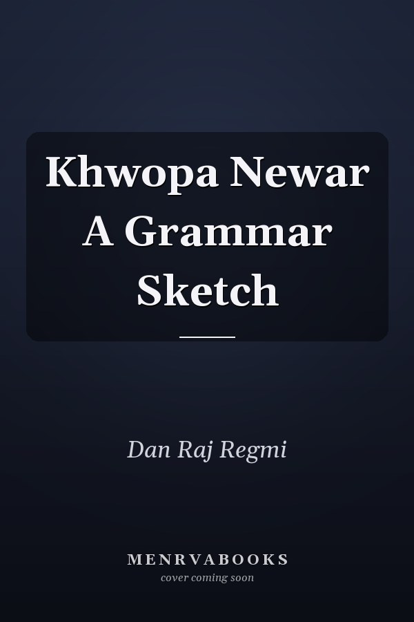 Khwopa Newar A Grammar Sketch