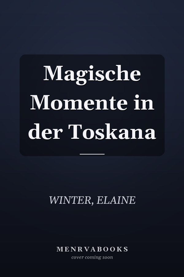 Magische Momente in der Toskana