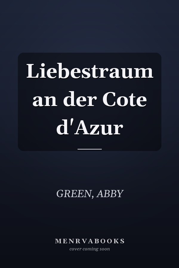 Liebestraum an der Cote d'Azur