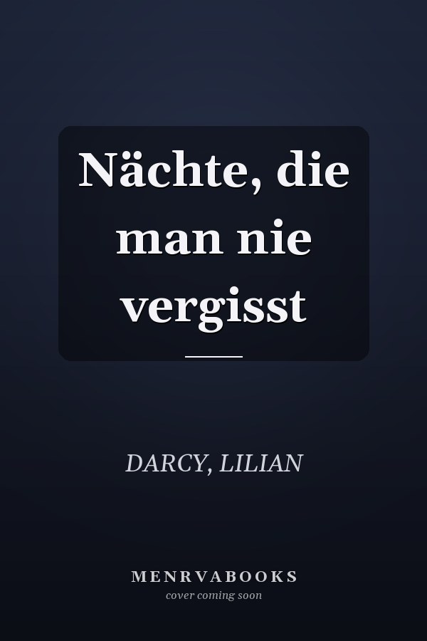 Nächte, die man nie vergisst