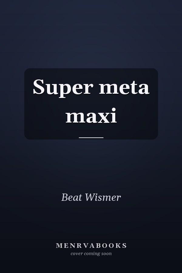 Super meta maxi