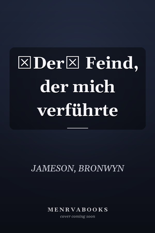 Der Feind, der mich verführte