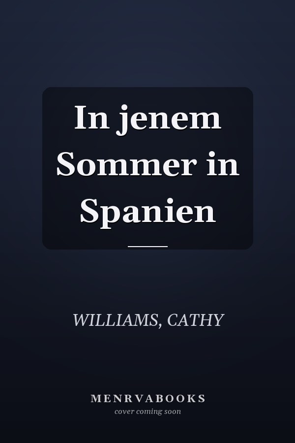 In jenem Sommer in Spanien
