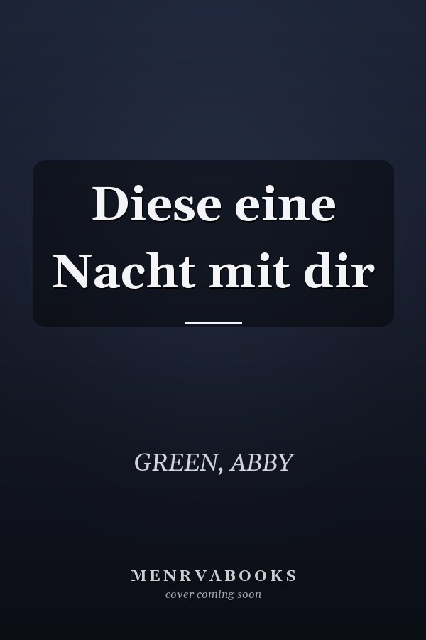 Diese eine Nacht mit dir