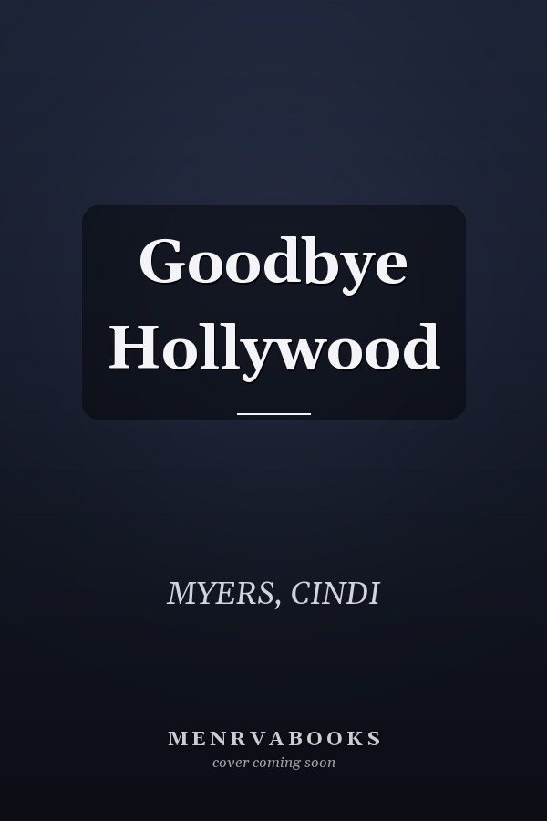 Goodbye Hollywood