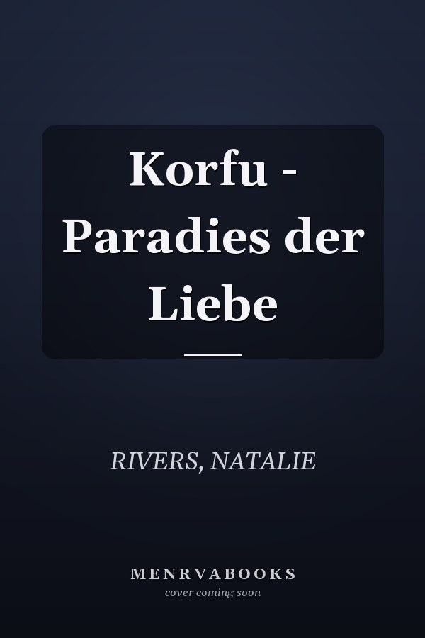 Korfu - Paradies der Liebe