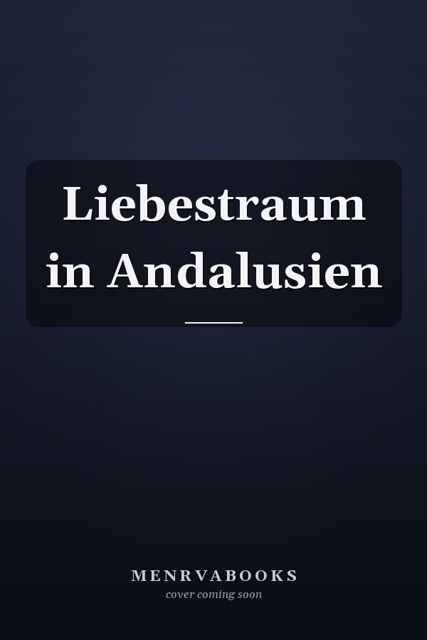 Liebestraum in Andalusien