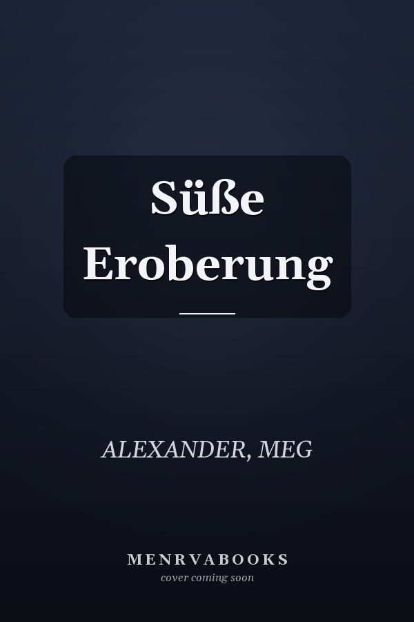 Süße Eroberung