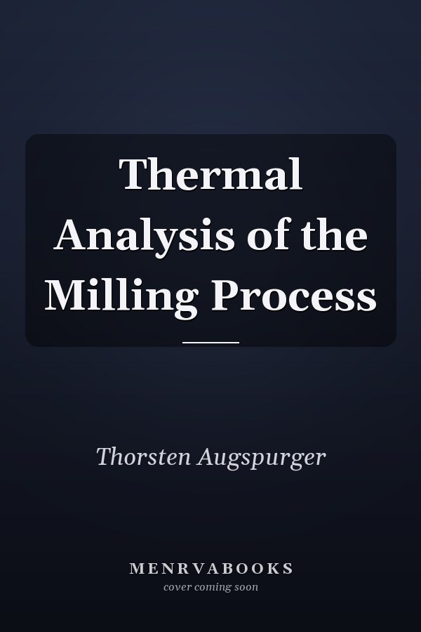 Thermal Analysis of the Milling Process