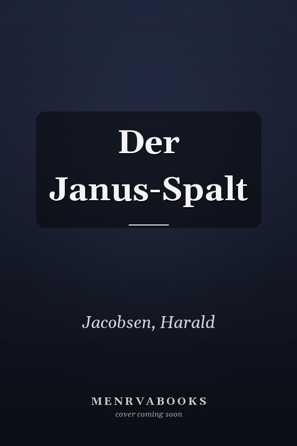 Der Janus-Spalt