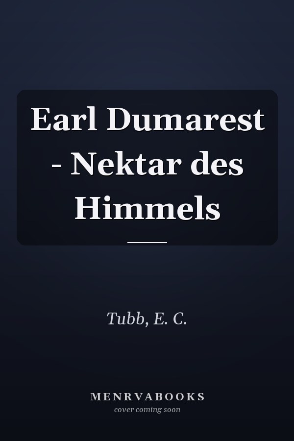 Earl Dumarest - Nektar des Himmels