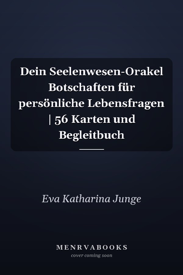Dein Seelenwesen-Orakel Botschaften für persönliche Lebensfragen | 56 Karten und Begleitbuch