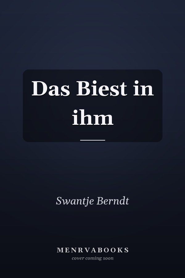 Das Biest in ihm