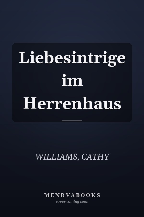Liebesintrige im Herrenhaus